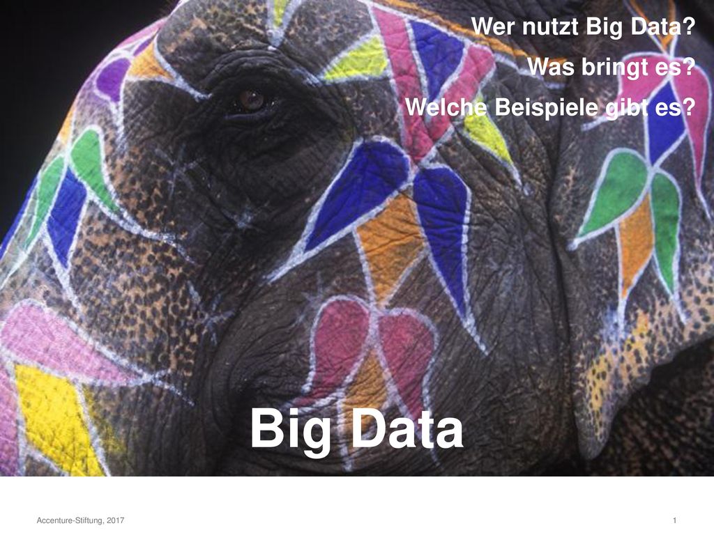 Big Data Wer nutzt Big Data Was bringt es Welche Beispiele gibt es