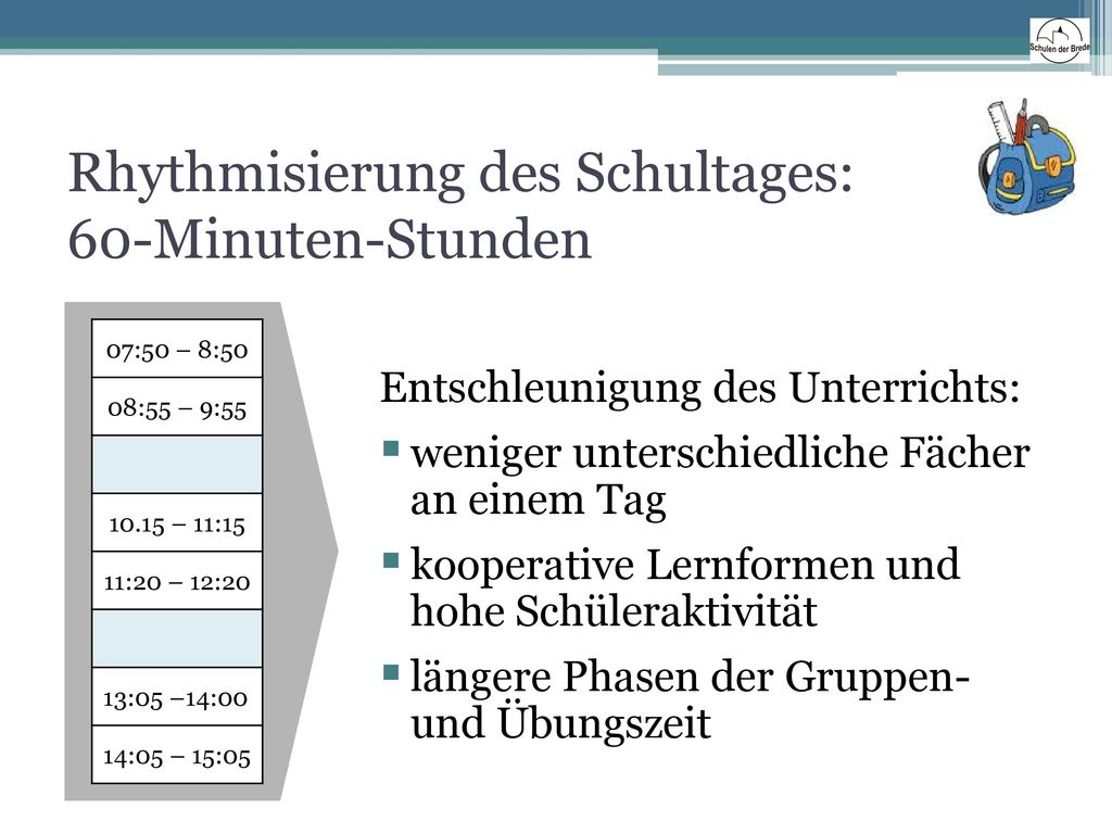 Rhythmisierung des Schultages: 60-Minuten-Stunden