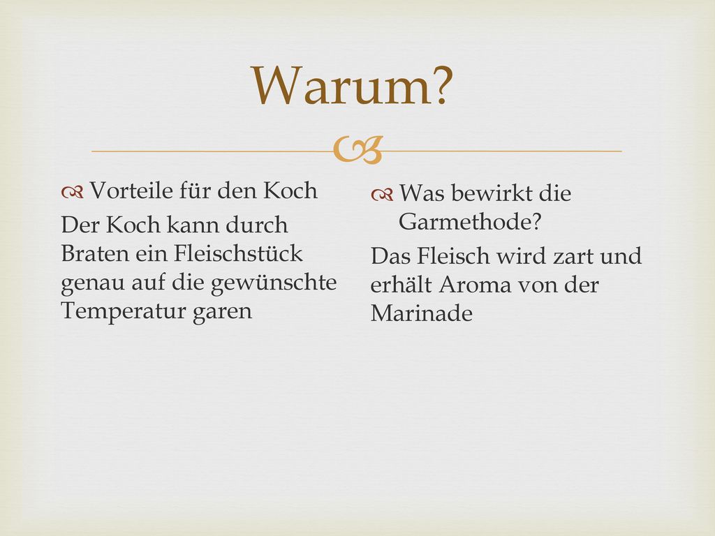 Warum Vorteile für den Koch Was bewirkt die Garmethode