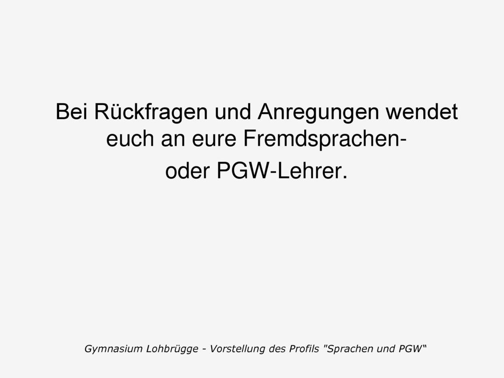 Gymnasium Lohbrügge - Vorstellung des Profils Sprachen und PGW