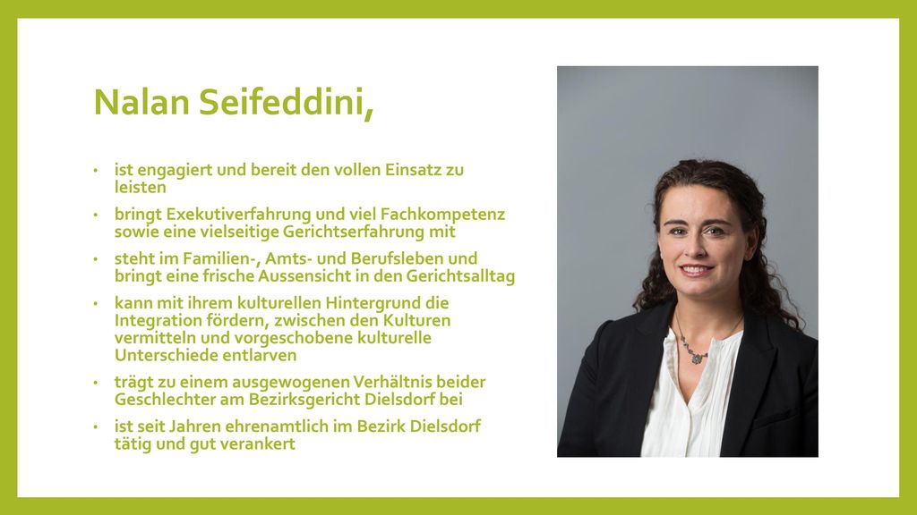 Nalan Seifeddini, ist engagiert und bereit den vollen Einsatz zu leisten.