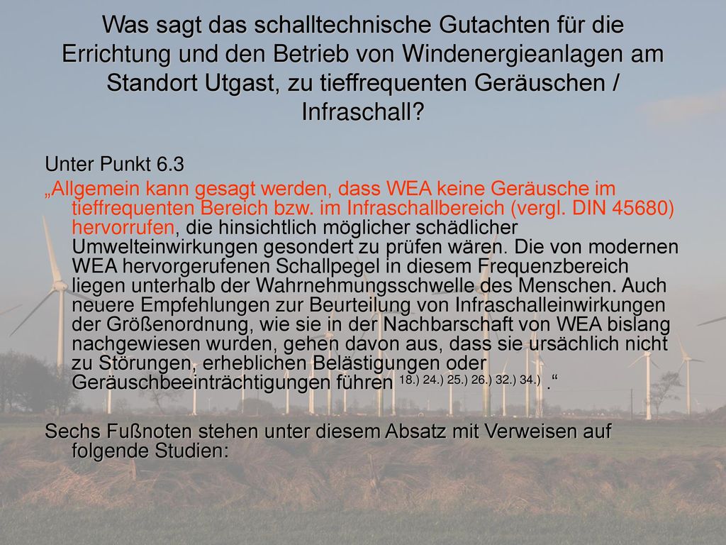 Was sagt das schalltechnische Gutachten für die Errichtung und den Betrieb von Windenergieanlagen am Standort Utgast, zu tieffrequenten Geräuschen / Infraschall