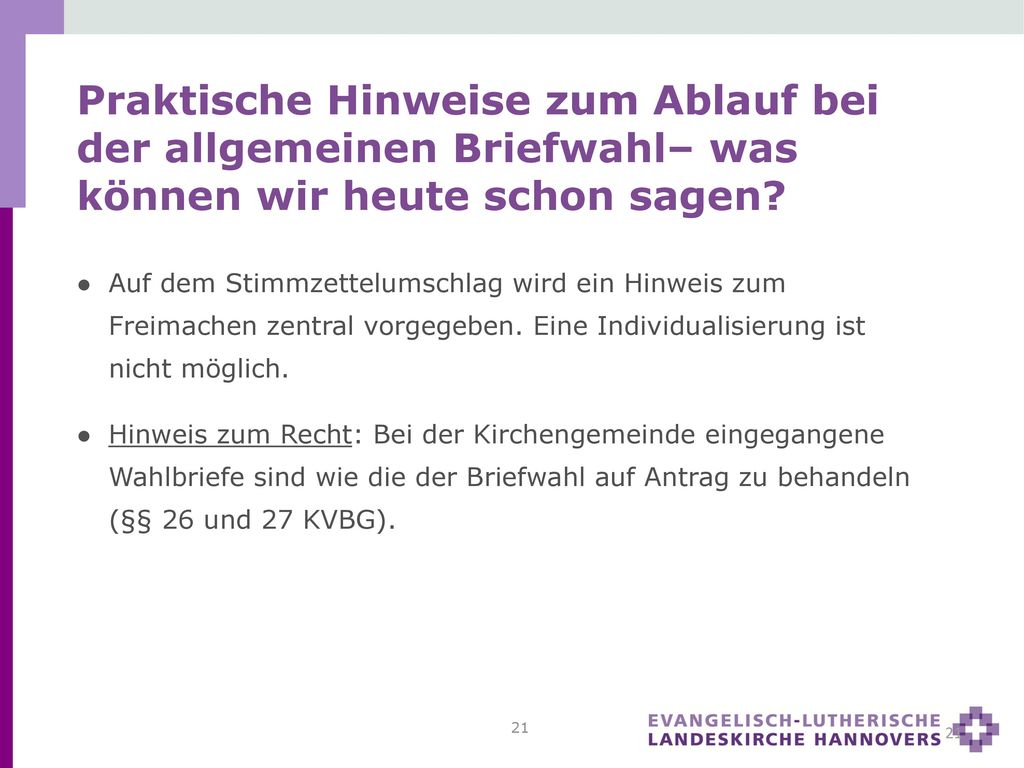 Praktische Hinweise zum Ablauf bei der allgemeinen Briefwahl– was können wir heute schon sagen