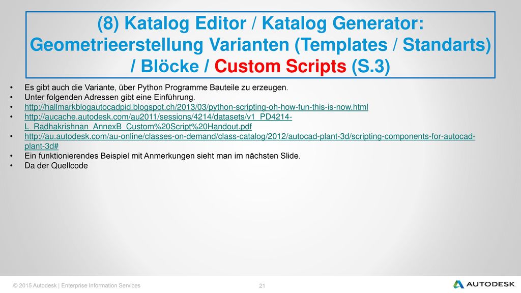 (8) Katalog Editor / Katalog Generator: Geometrieerstellung Varianten (Templates / Standarts) / Blöcke / Custom Scripts (S.3)