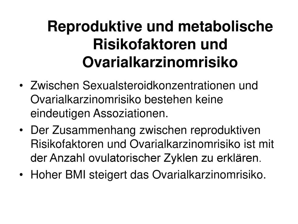 Reproduktive und metabolische Risikofaktoren und Ovarialkarzinomrisiko