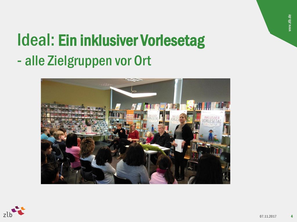Ideal: Ein inklusiver Vorlesetag - alle Zielgruppen vor Ort