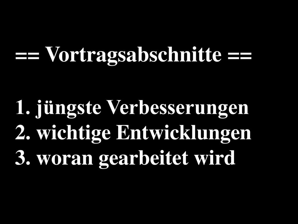eins noch schnell: Wen hab ich hier vor mir