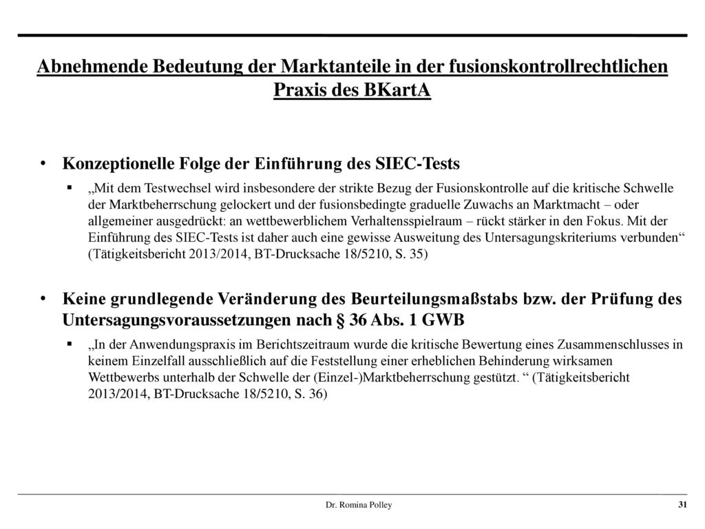 Abnehmende Bedeutung der Marktanteile in der fusionskontrollrechtlichen Praxis des BKartA
