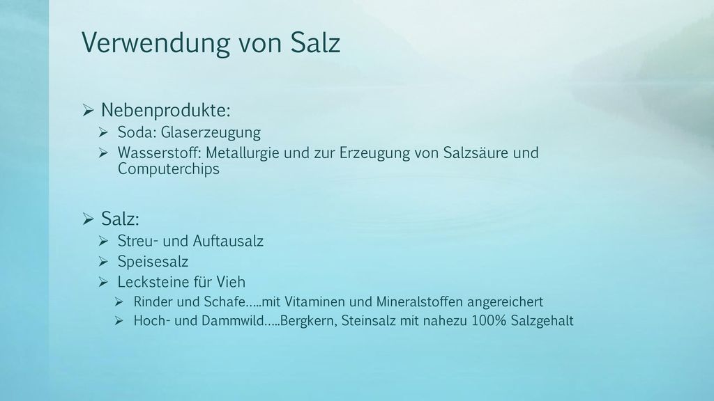 Verwendung von Salz Nebenprodukte: Salz: Soda: Glaserzeugung