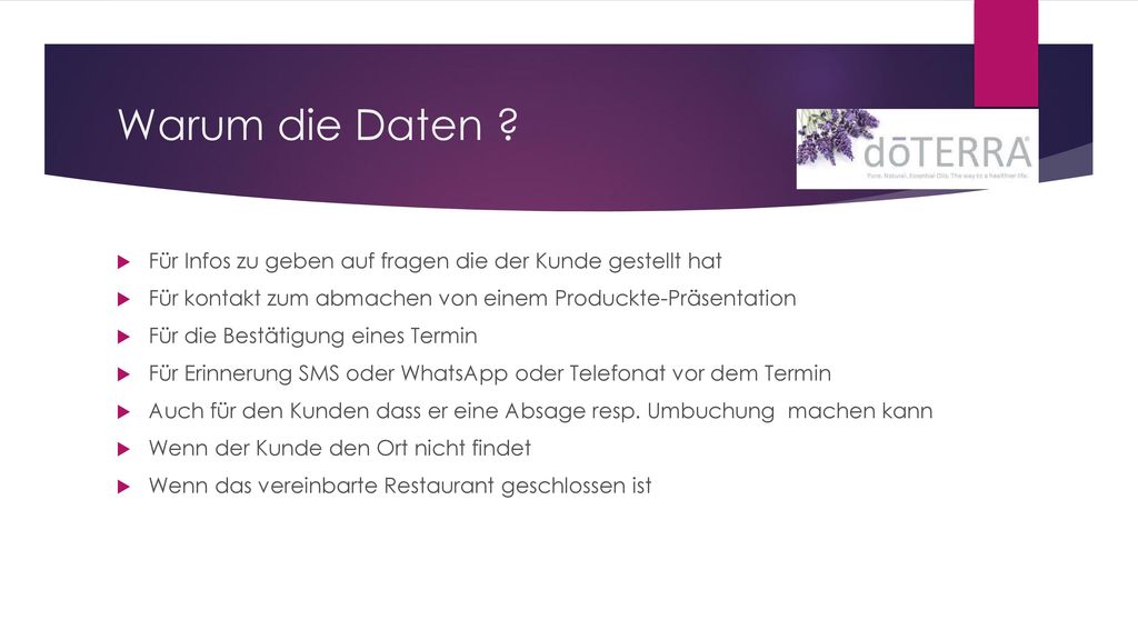 Warum die Daten Für Infos zu geben auf fragen die der Kunde gestellt hat. Für kontakt zum abmachen von einem Produckte-Präsentation.