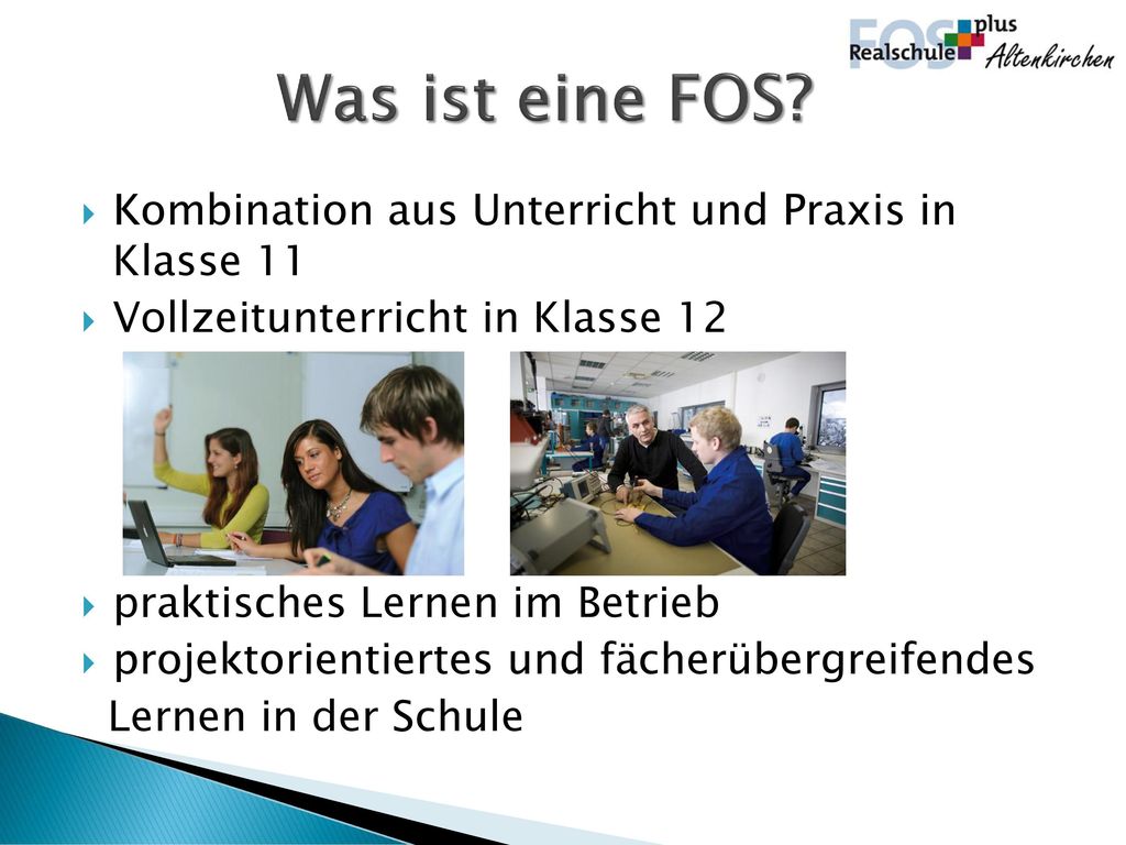 Was ist eine FOS Kombination aus Unterricht und Praxis in Klasse 11