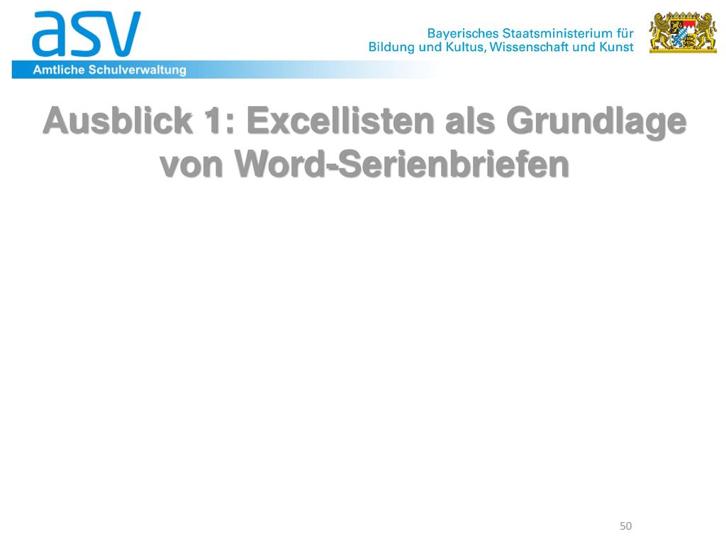 Ausblick 1: Excellisten als Grundlage von Word-Serienbriefen