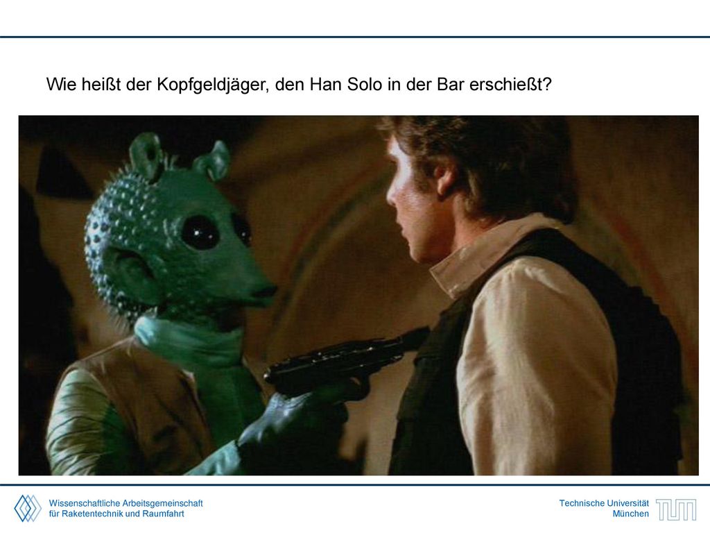 Wie heißt der Kopfgeldjäger, den Han Solo in der Bar erschießt