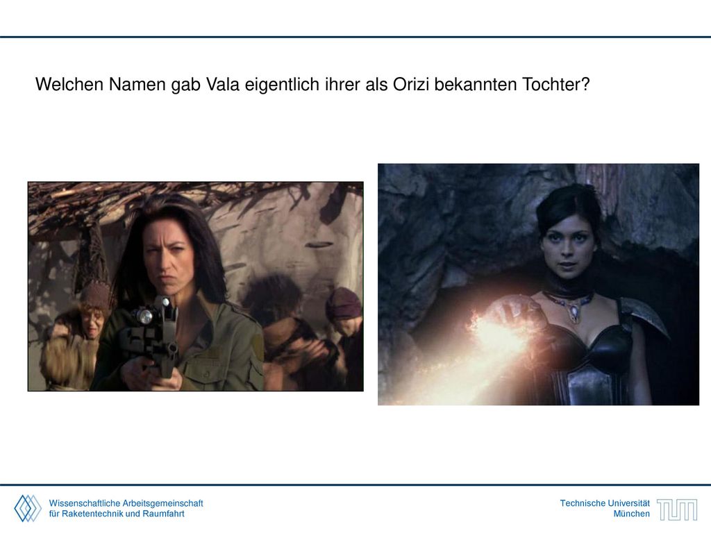 Welchen Namen gab Vala eigentlich ihrer als Orizi bekannten Tochter