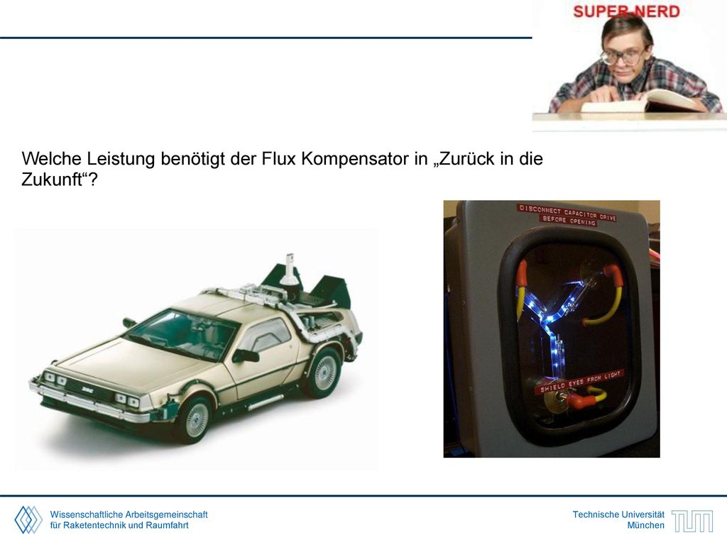 Welche Leistung benötigt der Flux Kompensator in „Zurück in die Zukunft