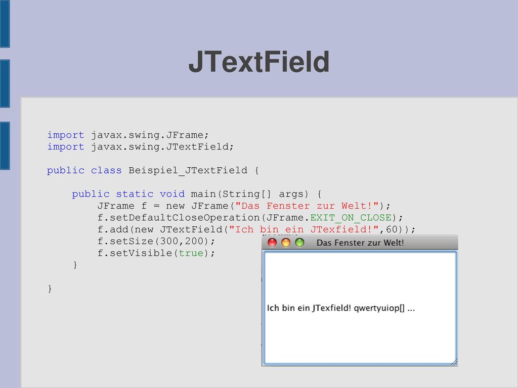 Import javax. JTEXTFIELD java. Пакеты javax, Swing класс JFRAME.. Sewing frame. JFRAME метод SETVISIBLE.