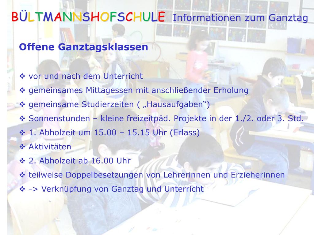 BÜLTMANNSHOFSCHULE Informationen zum Ganztag
