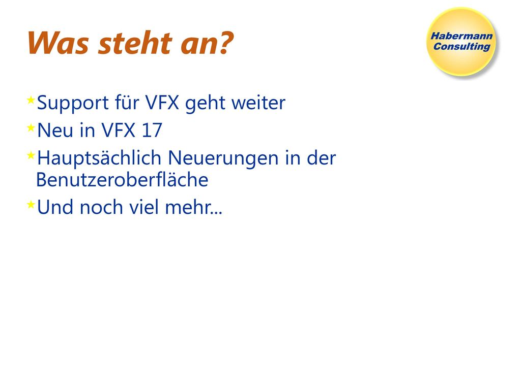 Was steht an Support für VFX geht weiter Neu in VFX 17