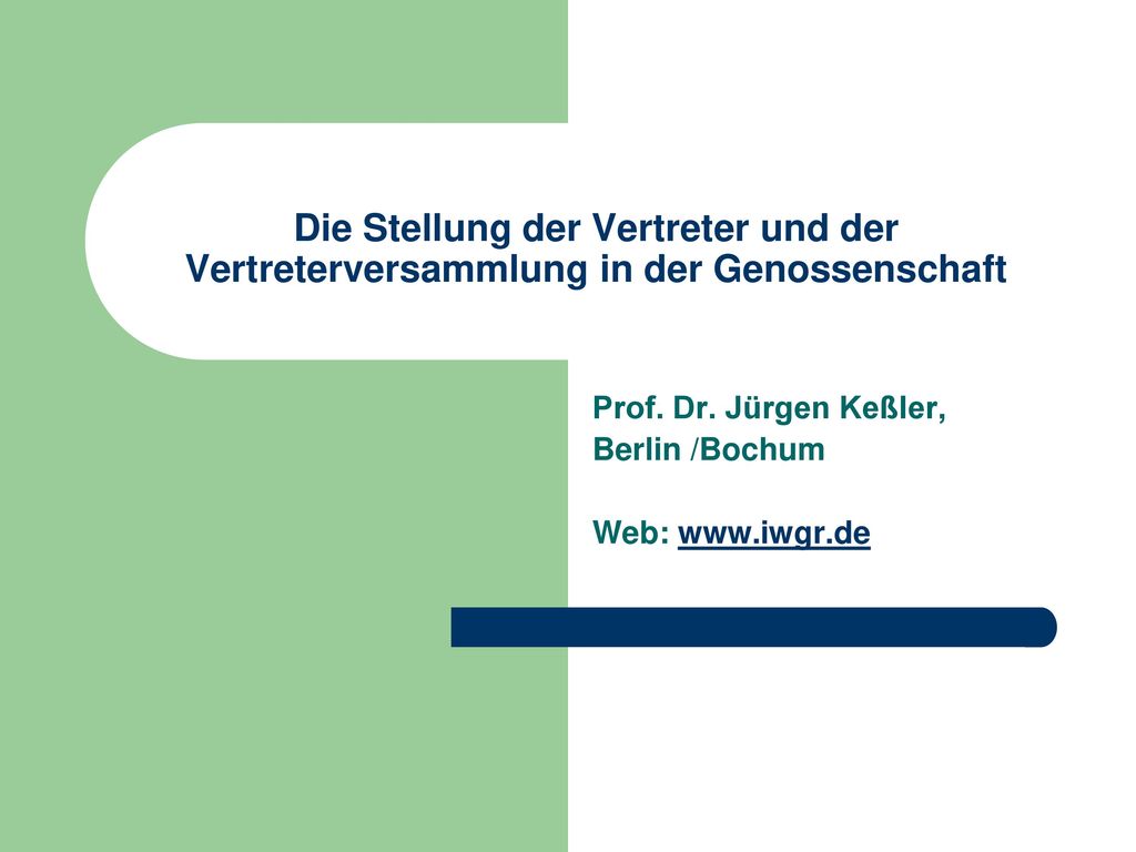 Die Stellung der Vertreter und der Vertreterversammlung in der Genossenschaft