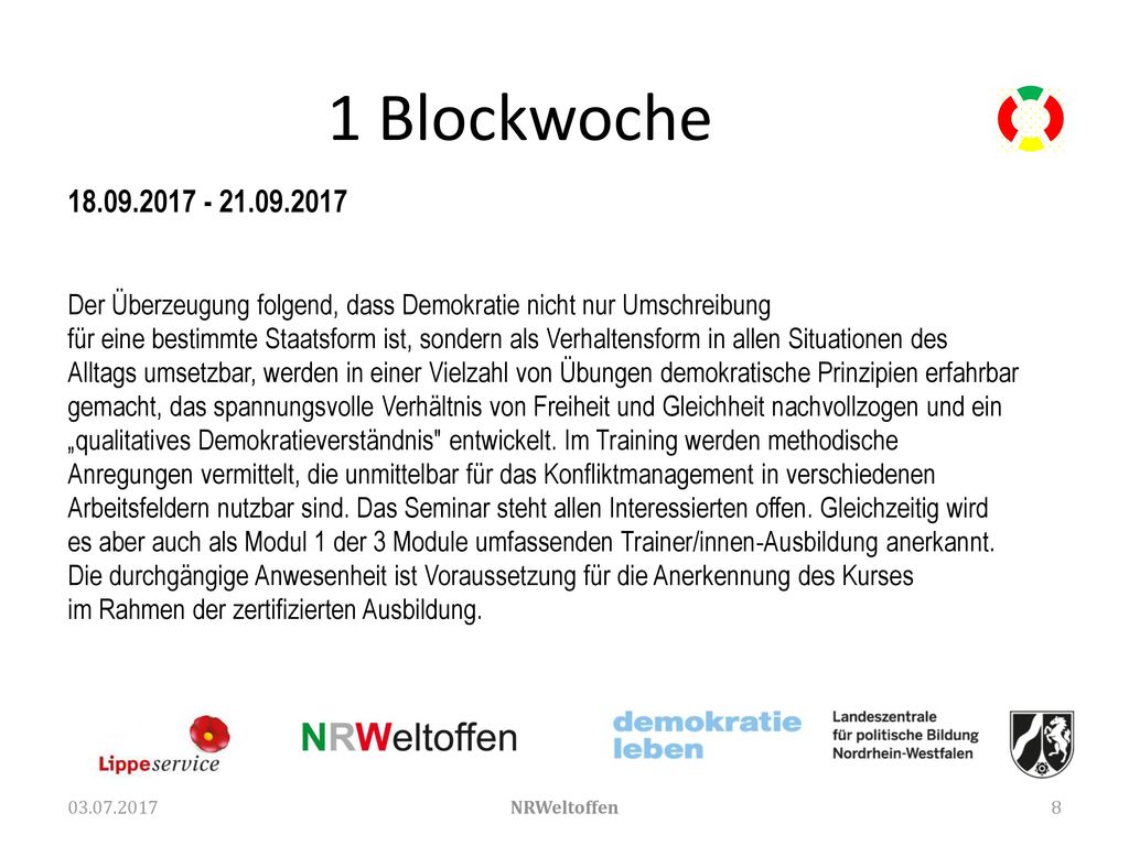 1 Blockwoche Der Überzeugung folgend, dass Demokratie nicht nur Umschreibung.