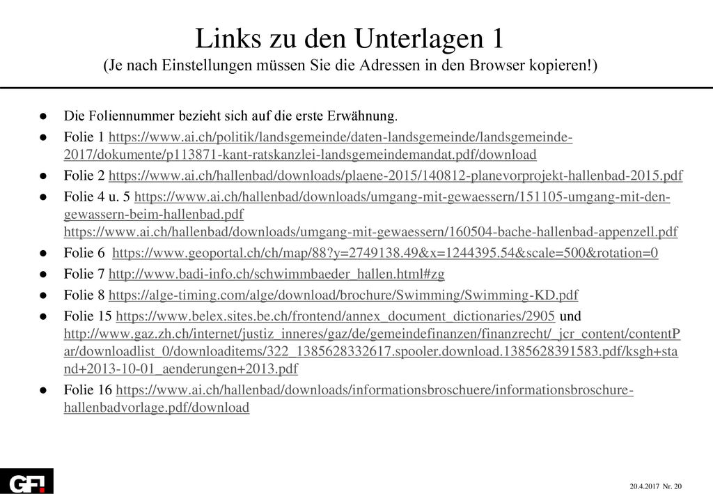Links zu den Unterlagen 1 (Je nach Einstellungen müssen Sie die Adressen in den Browser kopieren!)