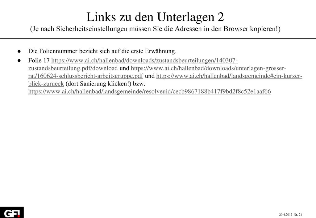 Links zu den Unterlagen 2 (Je nach Sicherheitseinstellungen müssen Sie die Adressen in den Browser kopieren!)