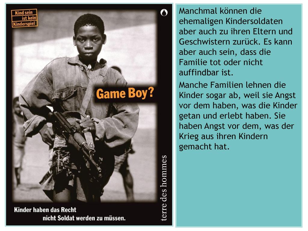 Manchmal können die ehemaligen Kindersoldaten aber auch zu ihren Eltern und Geschwistern zurück.