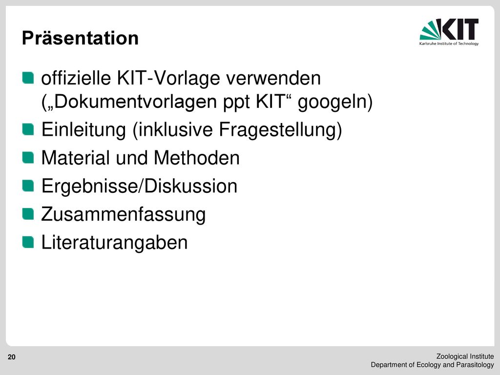 Präsentation offizielle KIT-Vorlage verwenden („Dokumentvorlagen ppt KIT googeln) Einleitung (inklusive Fragestellung)