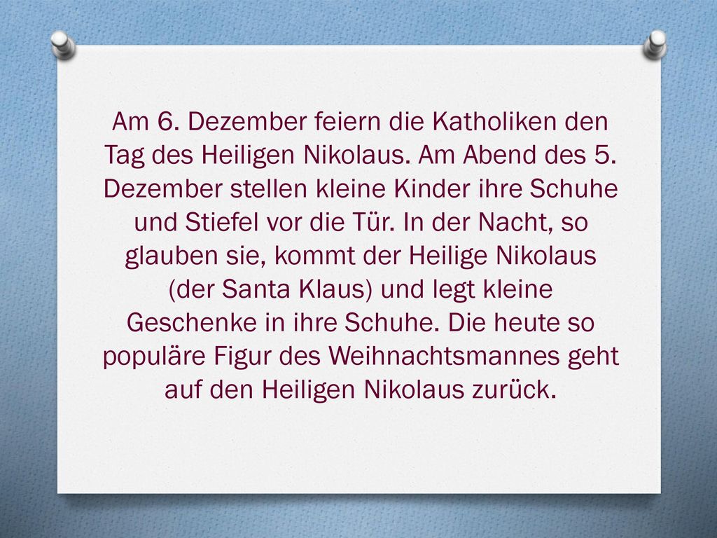 Am 6. Dezember feiern die Katholiken den Tag des Heiligen Nikolaus