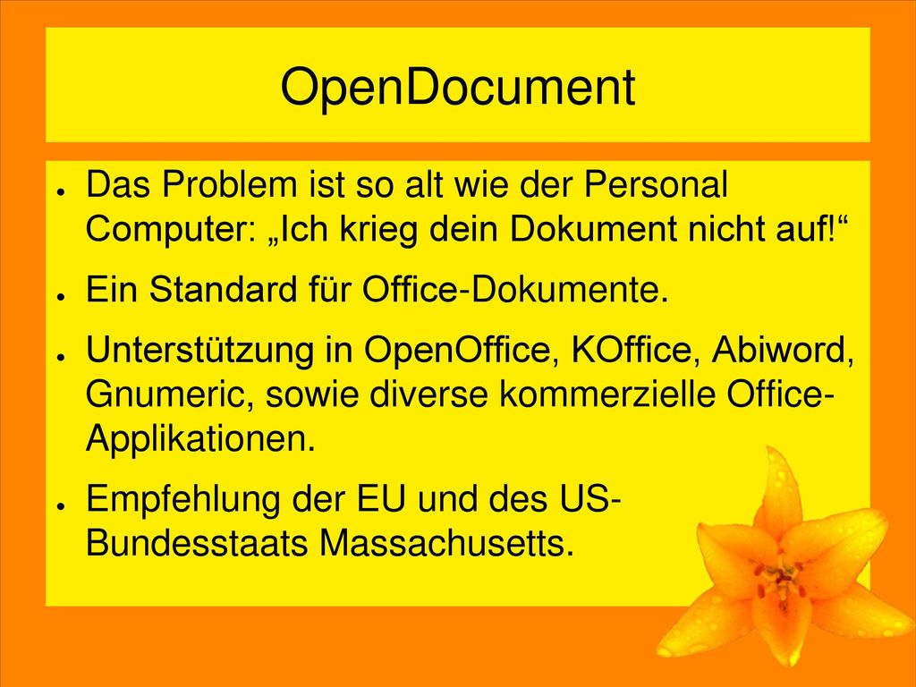 OpenDocument Das Problem ist so alt wie der Personal Computer: „Ich krieg dein Dokument nicht auf!