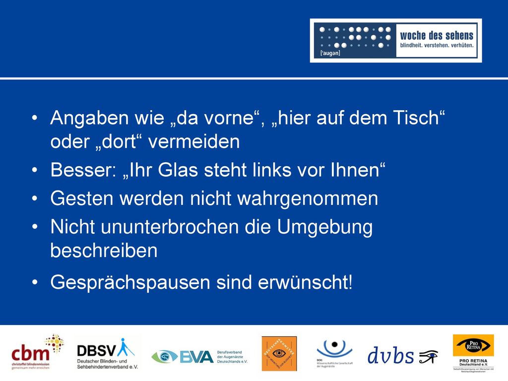 Angaben wie „da vorne , „hier auf dem Tisch oder „dort vermeiden