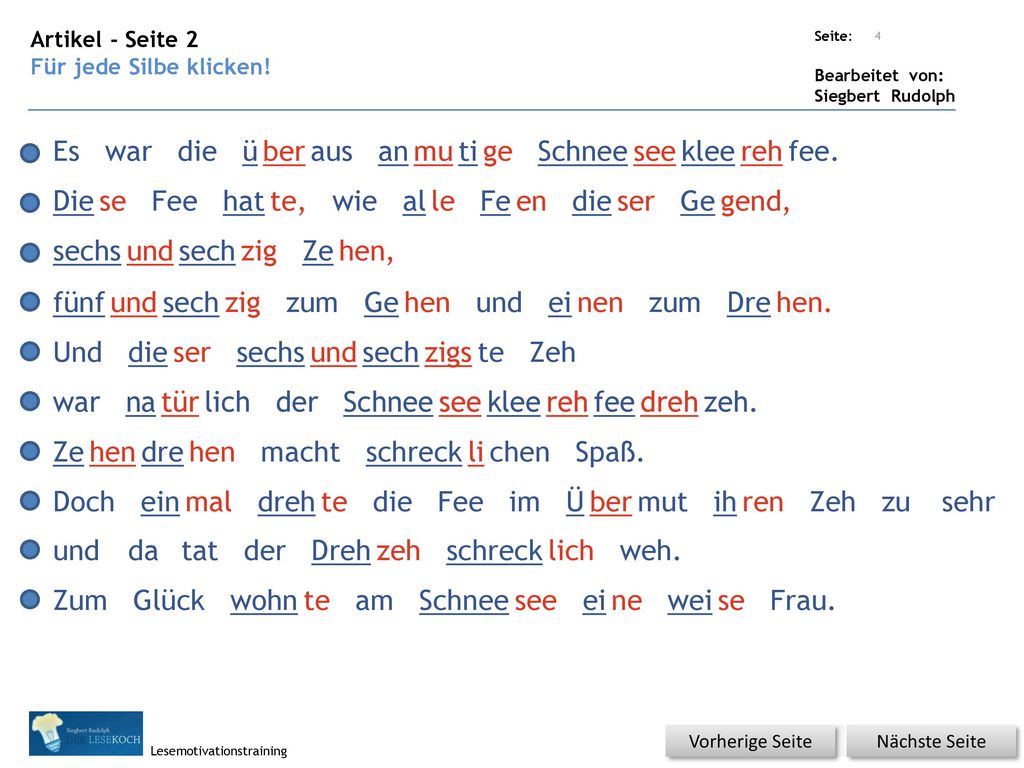 Es war die ü ber aus an mu ti ge Schnee see klee reh fee. Die se Fee
