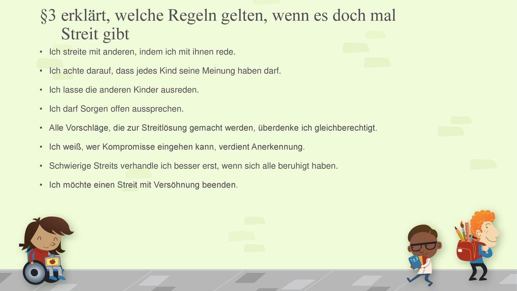 §3 erklärt, welche Regeln gelten, wenn es doch mal Streit gibt