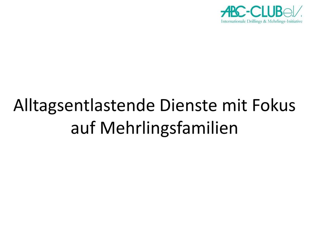 Alltagsentlastende Dienste mit Fokus auf Mehrlingsfamilien