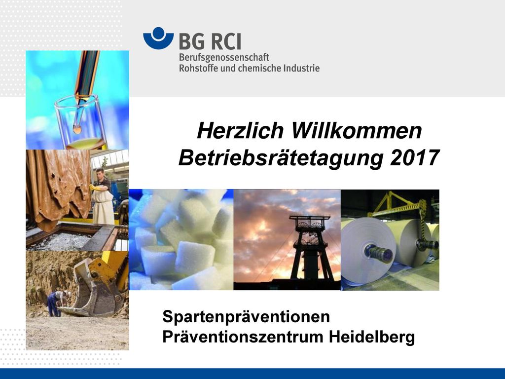 Herzlich Willkommen Betriebsrätetagung 2017