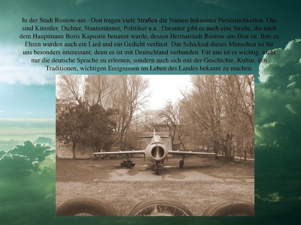In der Stadt Rostow-am –Don tragen viele Straßen die Namen bekannter Persönlichkeiten.