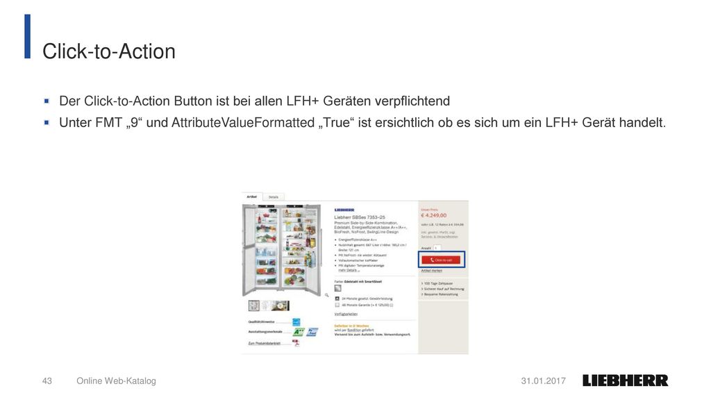 Click-to-Action Der Click-to-Action Button ist bei allen LFH+ Geräten verpflichtend.