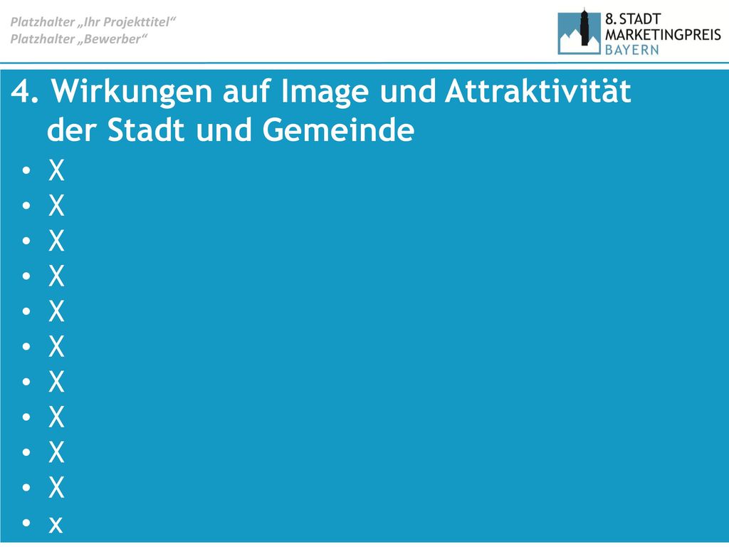 4. Wirkungen auf Image und Attraktivität der Stadt und Gemeinde