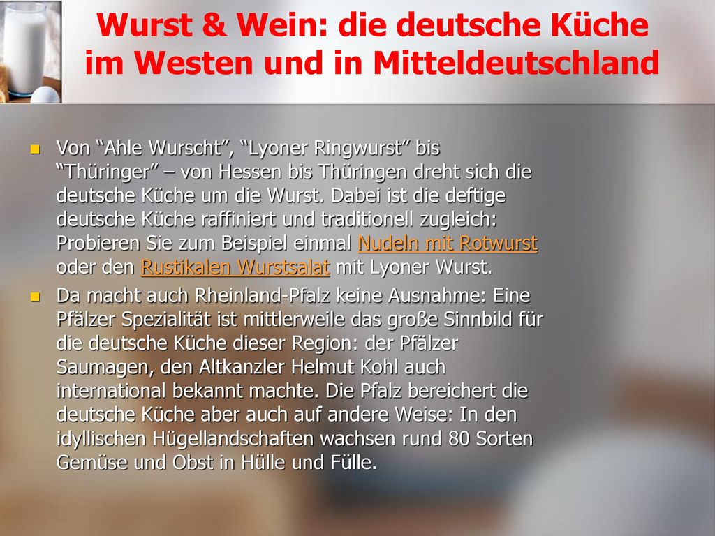 Wurst & Wein: die deutsche Küche im Westen und in Mitteldeutschland