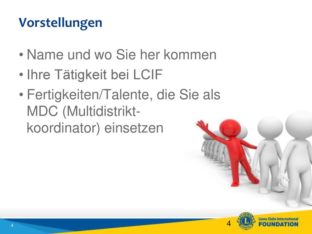 Name und wo Sie her kommen Ihre Tätigkeit bei LCIF