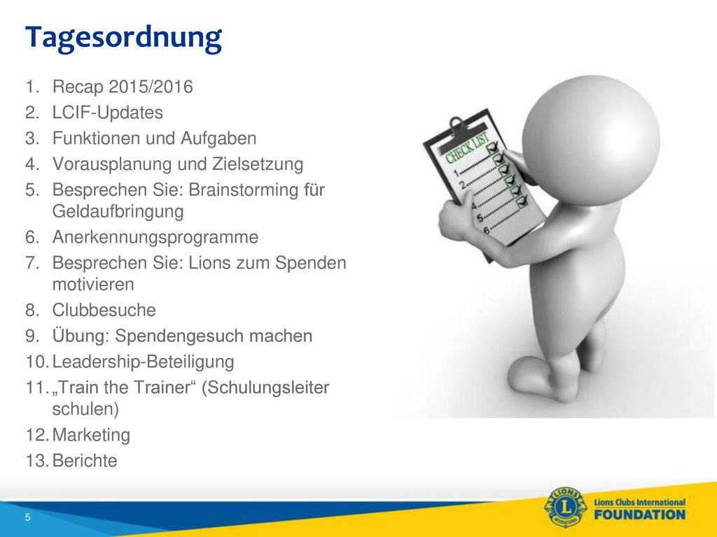 Tagesordnung Recap 2015/2016 LCIF-Updates Funktionen und Aufgaben