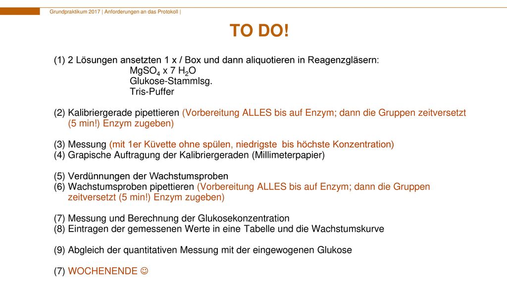 TO DO! (1) 2 Lösungen ansetzten 1 x / Box und dann aliquotieren in Reagenzgläsern: MgSO4 x 7 H2O. Glukose-Stammlsg.