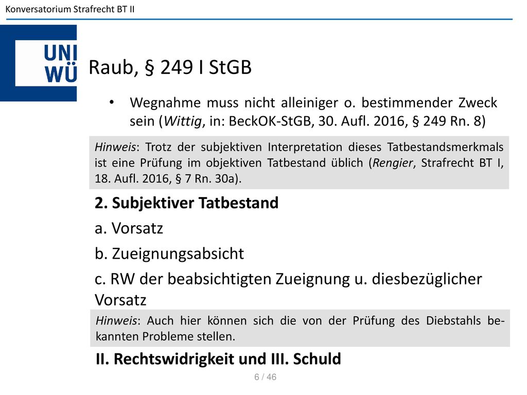 Raub, § 249 I StGB 2. Subjektiver Tatbestand a. Vorsatz