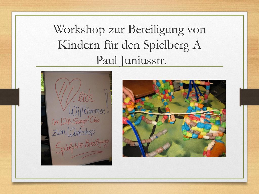 Workshop zur Beteiligung von Kindern für den Spielberg A Paul Juniusstr.