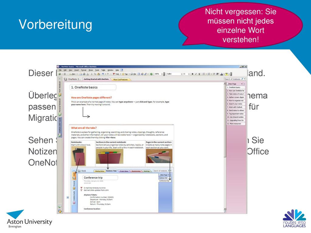 Nicht vergessen: Sie müssen nicht jedes einzelne Wort verstehen!