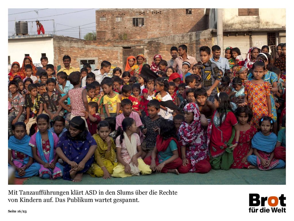Mit Tanzaufführungen klärt ASD in den Slums über die Rechte von Kindern auf.
