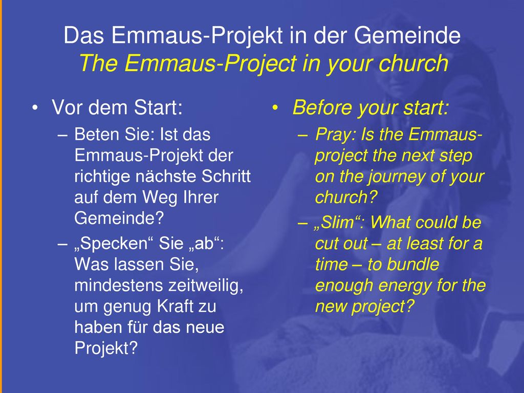 Das Emmaus-Projekt in der Gemeinde The Emmaus-Project in your church