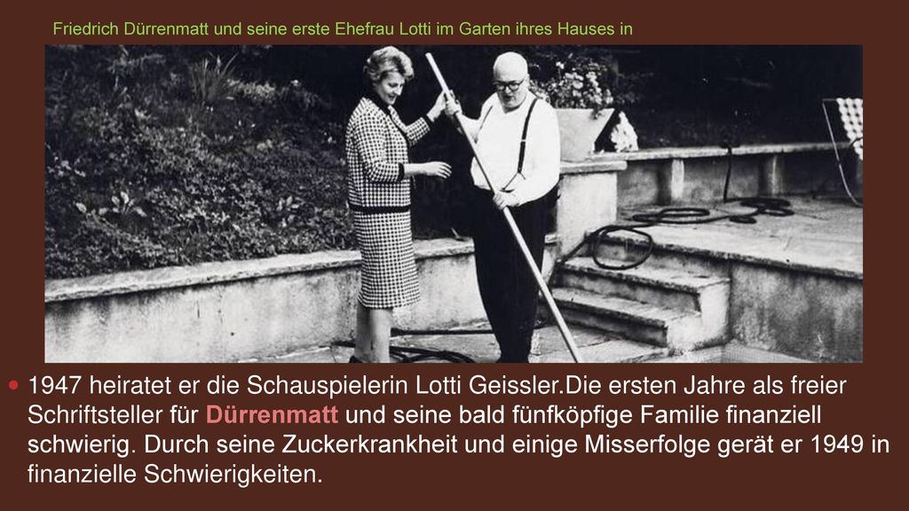 Friedrich Dürrenmatt und seine erste Ehefrau Lotti im Garten ihres Hauses in