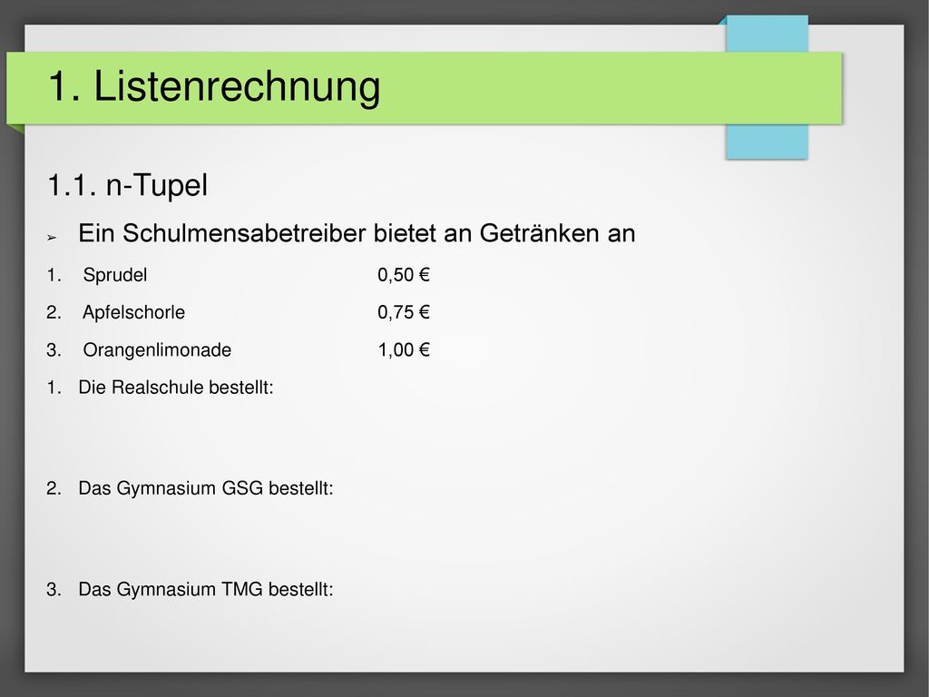 1. Listenrechnung 1.1. n-Tupel