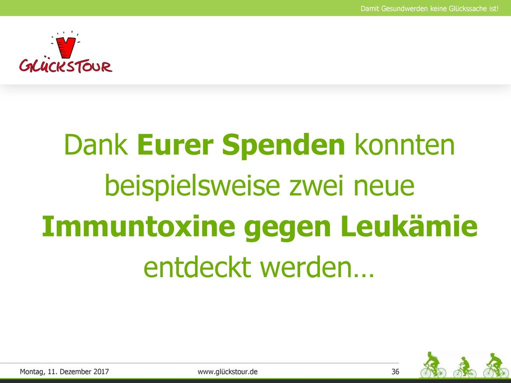 Dank Eurer Spenden konnten beispielsweise zwei neue Immuntoxine gegen Leukämie entdeckt werden…